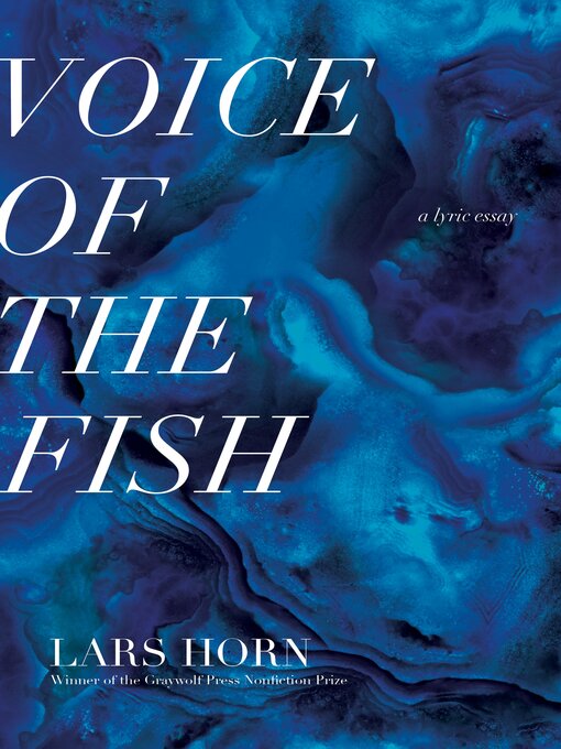 Title details for Voice of the Fish by Lars Horn - Available